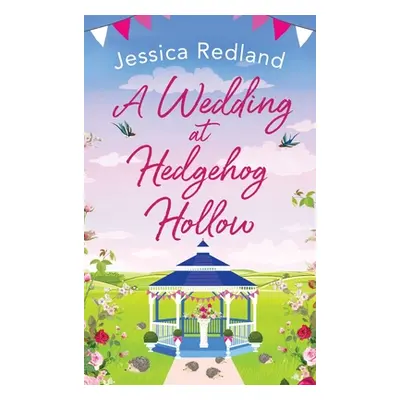 "A Wedding at Hedgehog Hollow" - "" ("Redland Jessica")