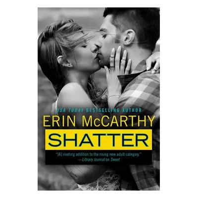 "Shatter" - "" ("McCarthy Erin")