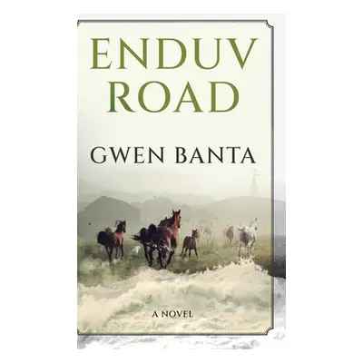 "Enduv Road" - "" ("Banta Gwen")