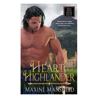 "Heart of a Highlander" - "" ("Mansfield Maxine")