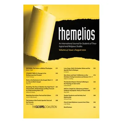 "Themelios, Volume 47, Issue 2" - "" ("Tabb Brian")