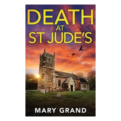 "Death at St Jude's" - "" ("Grand Mary")