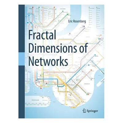 "Fractal Dimensions of Networks" - "" ("Rosenberg Eric")