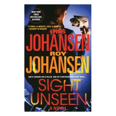 "Sight Unseen" - "" ("Johansen Iris")