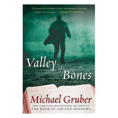 "Valley of Bones" - "" ("Gruber Michael")