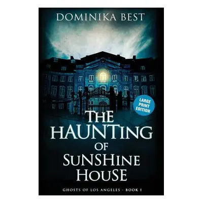 "The Haunting of Sunshine House" - "" ("Best Dominika")