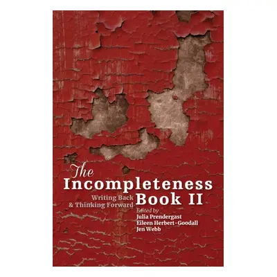 "The Incompleteness Book 2" - "" ("Prendergast Julia")