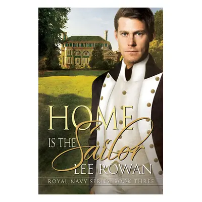 "Home is the Sailor" - "" ("Rowan Lee")