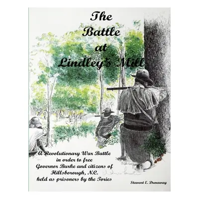 "Battle at Lindley's Mill" - "" ("Dunaway Stewart")