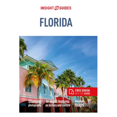 "Insight Guides Florida (Travel Guide with Free Ebook)" - "" ("Insight Guides")