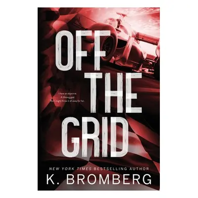 "Off the Grid (Alternate Cover)" - "" ("Bromberg K.")