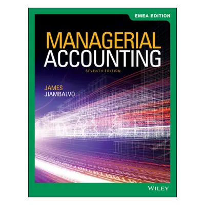 Managerial Accounting (Jiambalvo James (University of Washington))