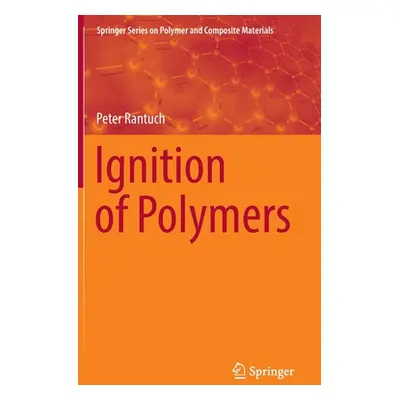 "Ignition of Polymers" - "" ("Rantuch Peter")