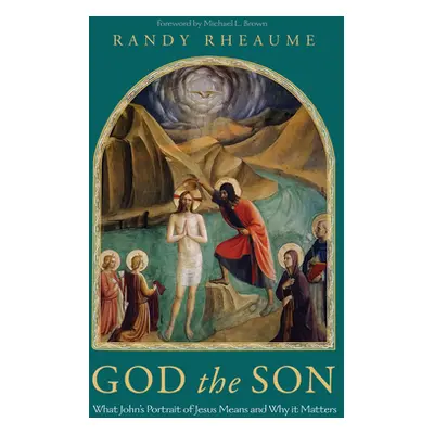 "God the Son" - "" ("Rheaume Randy")