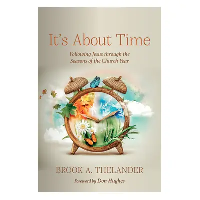 "It's About Time" - "" ("Thelander Brook A.")