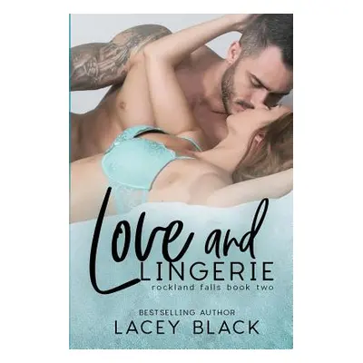 "Love and Lingerie" - "" ("Black Lacey")