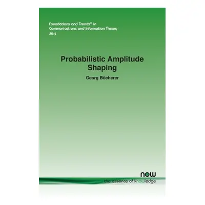 "Probabilistic Amplitude Shaping" - "" ("Bcherer Georg")