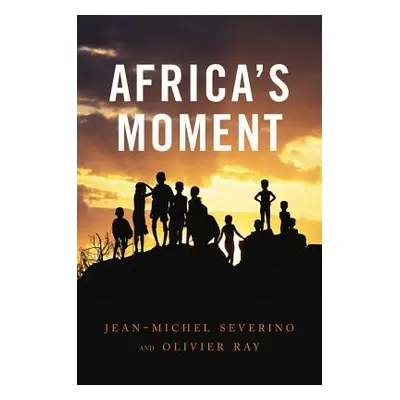 "Africa's Moment" - "" ("Severino Jean-Michel")