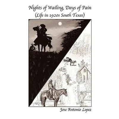 "Nights of Wailing, Days of Pain" - "" ("Lopez Jose Antonio")