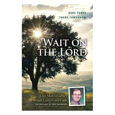 "Wait on the Lord" - "" ("Bouma Wencesa a.")