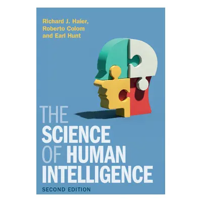 "The Science of Human Intelligence" - "" ("Haier Richard J.")