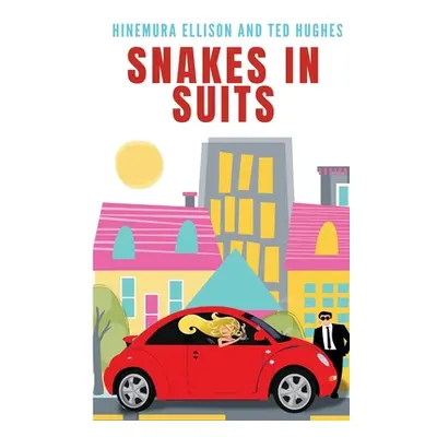 "Snakes In Suits" - "" ("Ellison Hinemura")