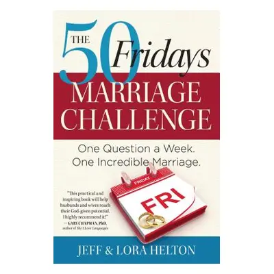 "50 Fridays Marriage Challenge" - "" ("Helton Jeff")