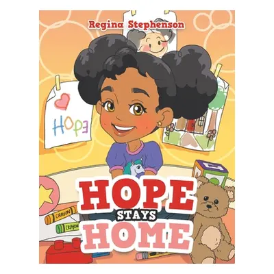 "Hope Stays Home" - "" ("Stephenson Regina")