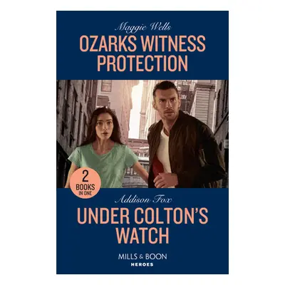 Ozarks Witness Protection / Under Colton's Watch - Ozarks Witness Protection