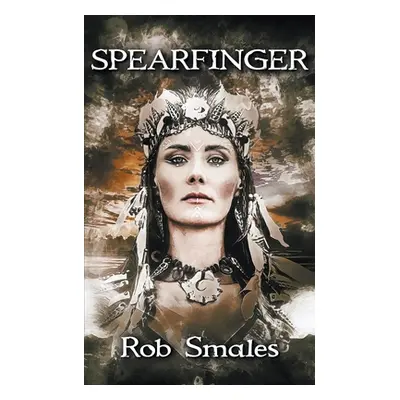 "Spearfinger" - "" ("Smales Rob")