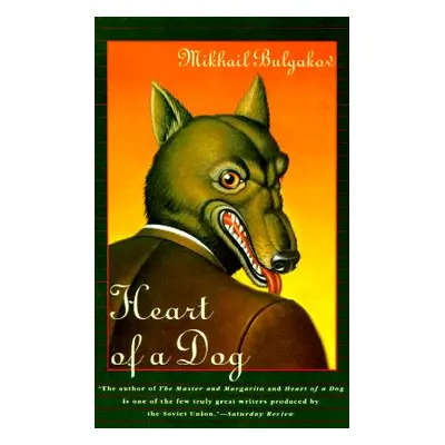 "Heart of a Dog" - "" ("Bulgakov Mikhail")