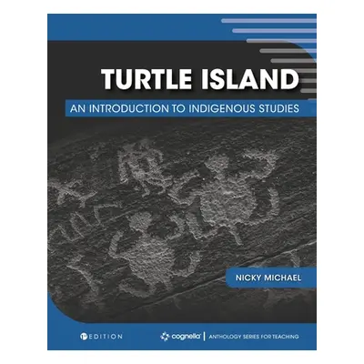 "Turtle Island: An Introduction to Indigenous Studies" - "" ("Michael Nicky")