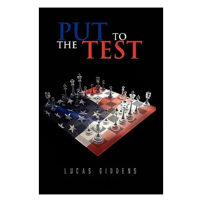 "Put to the Test" - "" ("Giddens Lucas")