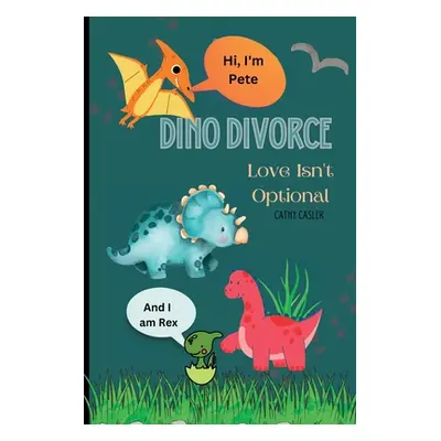 "Dino Divorce: Dino Divorce will help open the discussion on the different topics associated wit