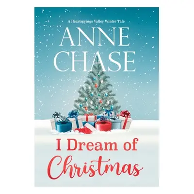 "I Dream of Christmas" - "" ("Chase Anne")