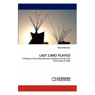 "Last Card Played" - "" ("Marmon Roland")