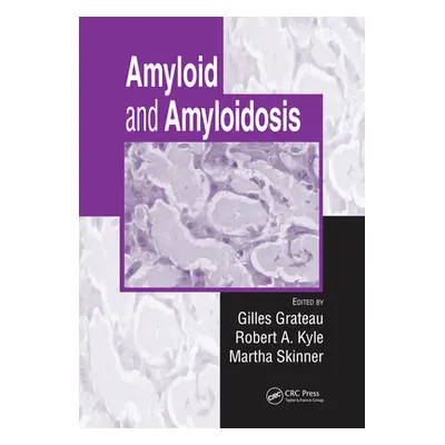 "Amyloid and Amyloidosis" - "" ("Grateau Gilles")