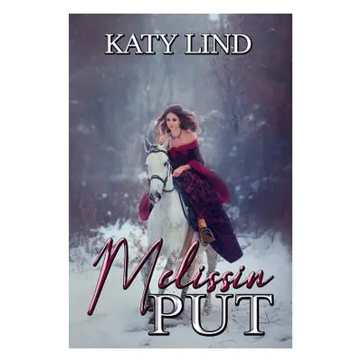 "Melissin put" - "" ("Lind Katy")