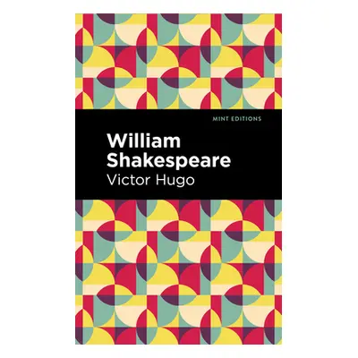 "William Shakespeare" - "" ("Hugo Victor")