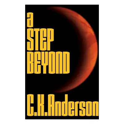 "A Step Beyond" - "" ("Anderson Christopher K.")