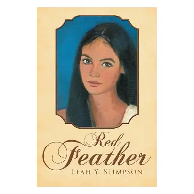 "Red Feather" - "" ("Stimpson Leah y.")