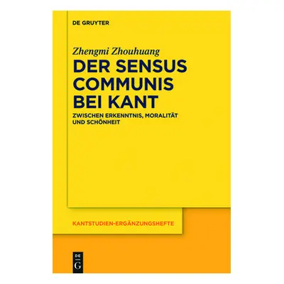 "Der sensus communis bei Kant" - "" ("Zhouhuang Zhengmi")