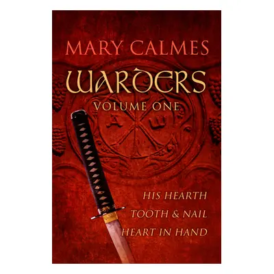 "Warders Volume One" - "" ("Calmes Mary")