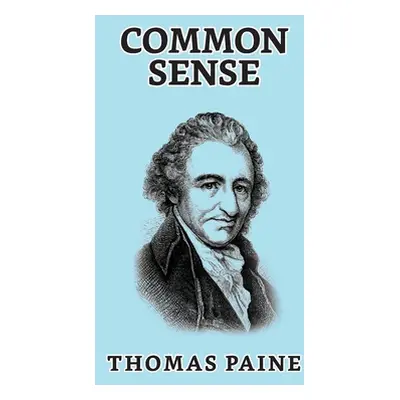 "Common Sense" - "" ("Paine Thomas")