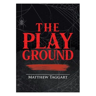 "The Playground" - "" ("Taggart Matthew")