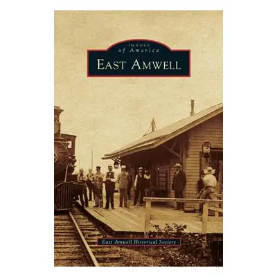 "East Amwell" - "" ("East Amwell Historical Society")