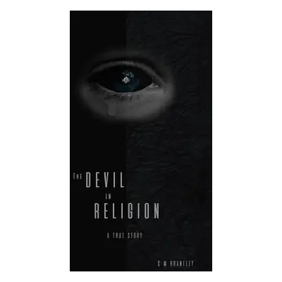 "The Devil in Religion" - "" ("Brantley C. M.")