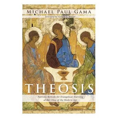 "Theosis" - "" ("Gama Michael Paul")