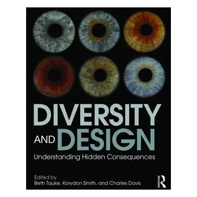 "Diversity and Design: Understanding Hidden Consequences" - "" ("Tauke Beth")