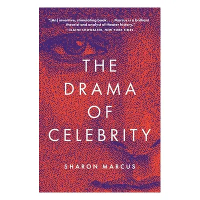 "The Drama of Celebrity" - "" ("Marcus Sharon")